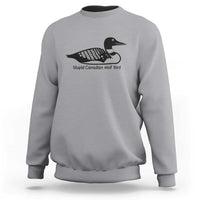 Stupid Canadian Wolf Bird Sweatshirt Funny Common Loon Meme Dry Humor - Wonder Print Shop