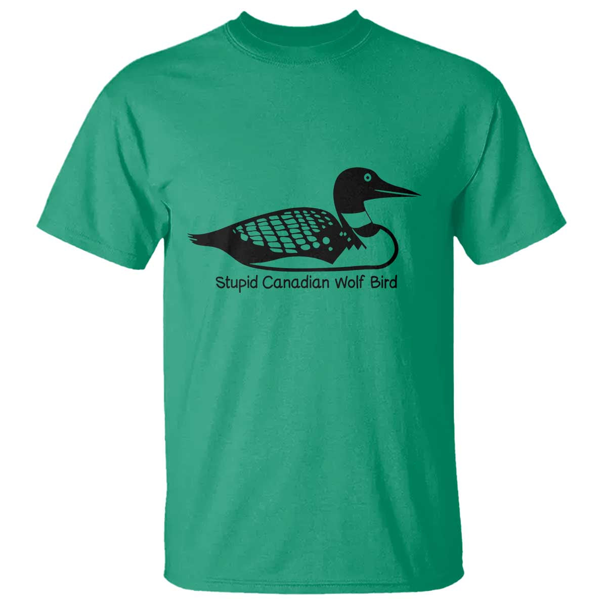 Stupid Canadian Wolf Bird T Shirt Funny Common Loon Meme Dry Humor - Wonder Print Shop