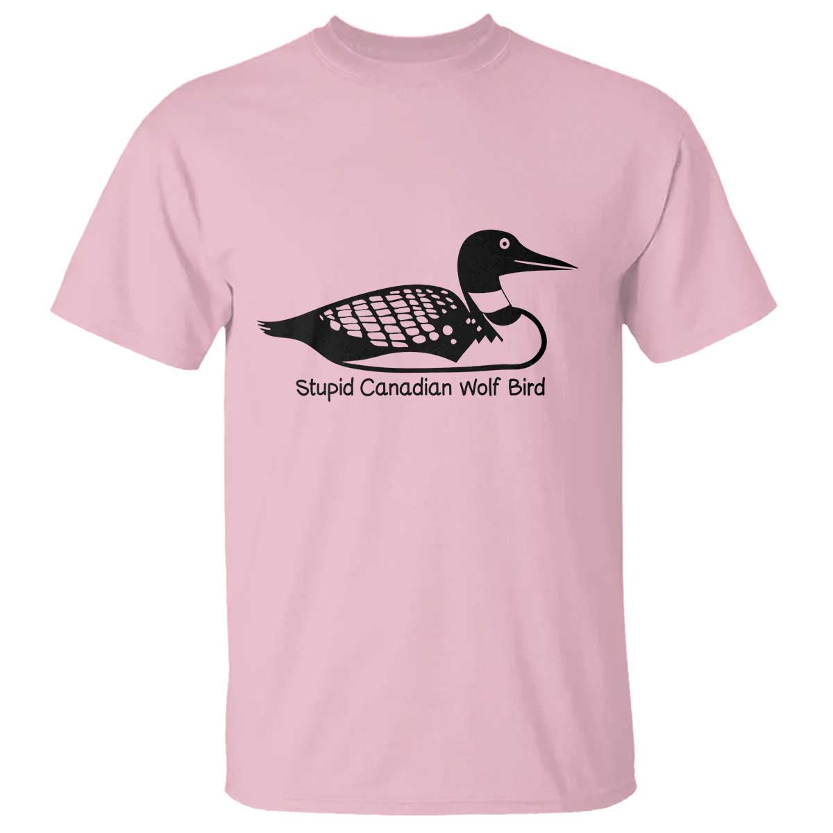 Stupid Canadian Wolf Bird T Shirt Funny Common Loon Meme Dry Humor - Wonder Print Shop