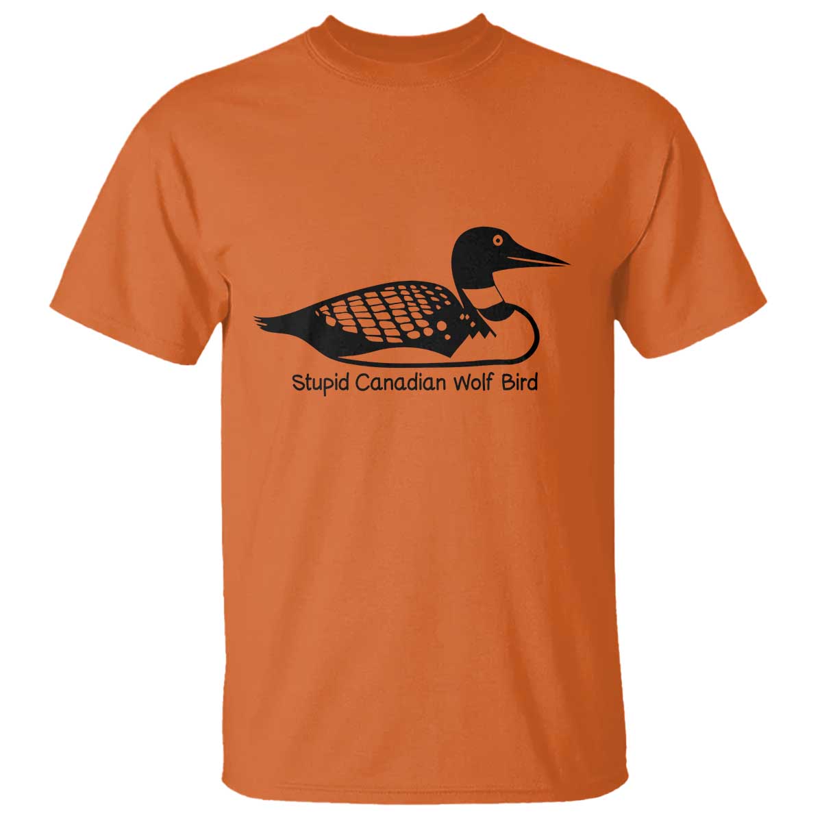 Stupid Canadian Wolf Bird T Shirt Funny Common Loon Meme Dry Humor - Wonder Print Shop