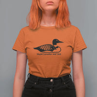Stupid Canadian Wolf Bird T Shirt For Women Funny Common Loon Meme Dry Humor - Wonder Print Shop