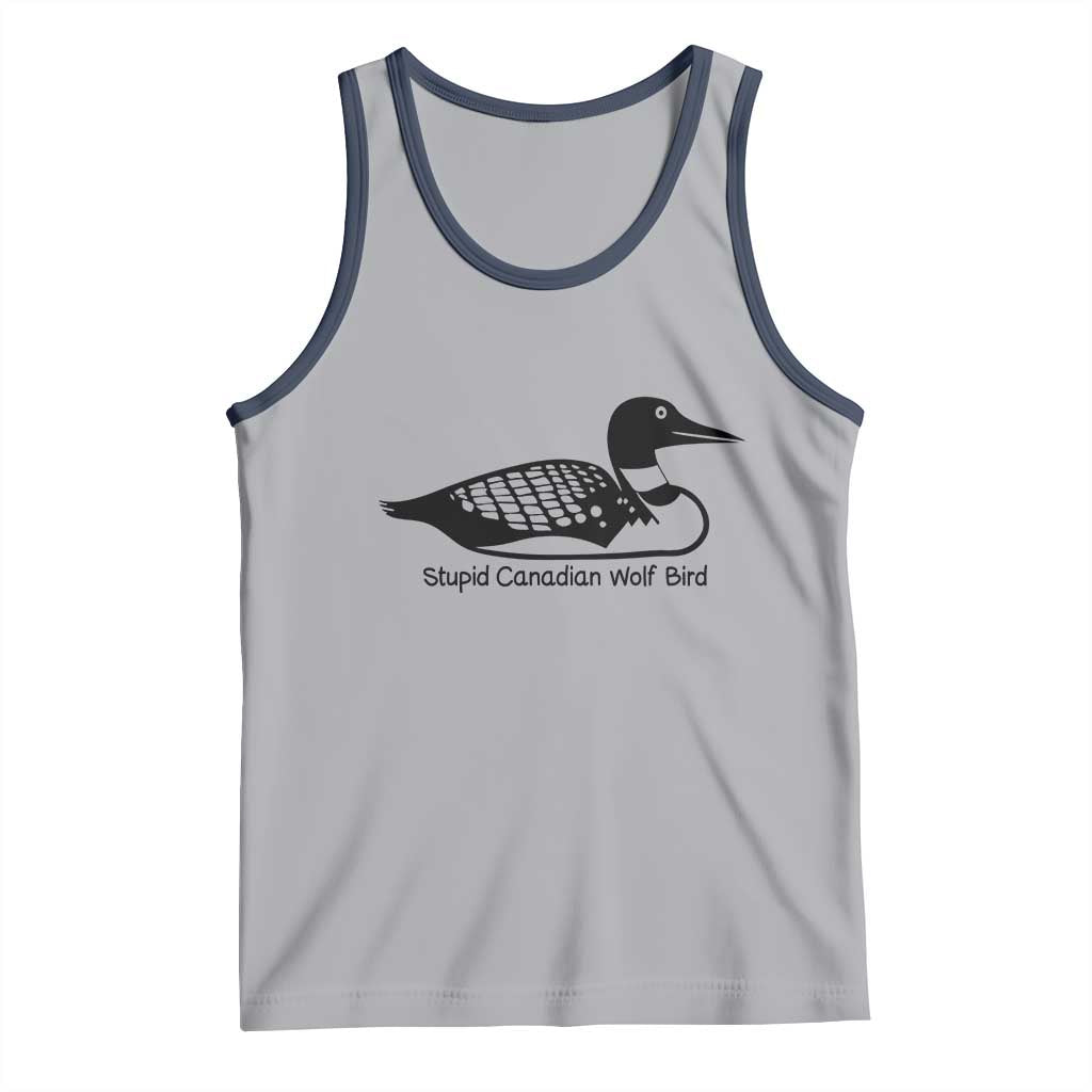 Stupid Canadian Wolf Bird Tank Top Funny Common Loon Meme Dry Humor - Wonder Print Shop