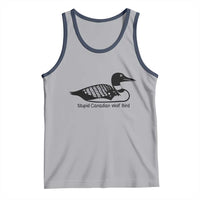 Stupid Canadian Wolf Bird Tank Top Funny Common Loon Meme Dry Humor - Wonder Print Shop