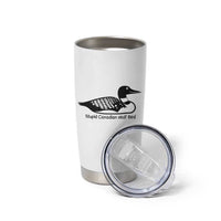 Stupid Canadian Wolf Bird Tumbler Cup Funny Common Loon Meme Dry Humor - Wonder Print Shop