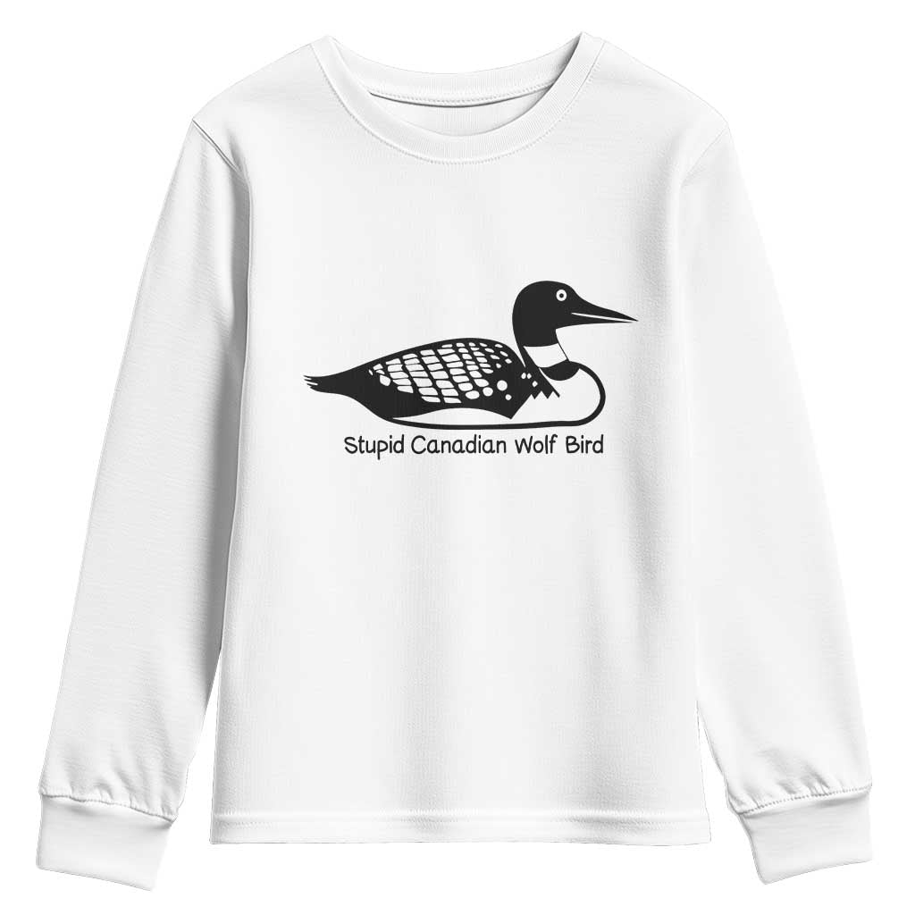 Stupid Canadian Wolf Bird Youth Sweatshirt Funny Common Loon Meme Dry Humor - Wonder Print Shop