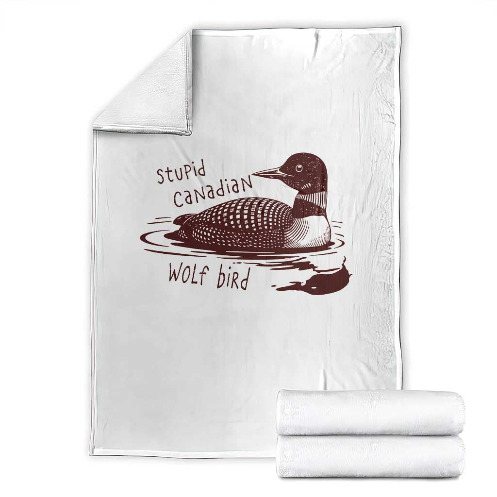 Stupid Canadian Wolf Bird Common Loon Throw Blanket Funny Absurd Bird Meme Humor - Wonder Print Shop