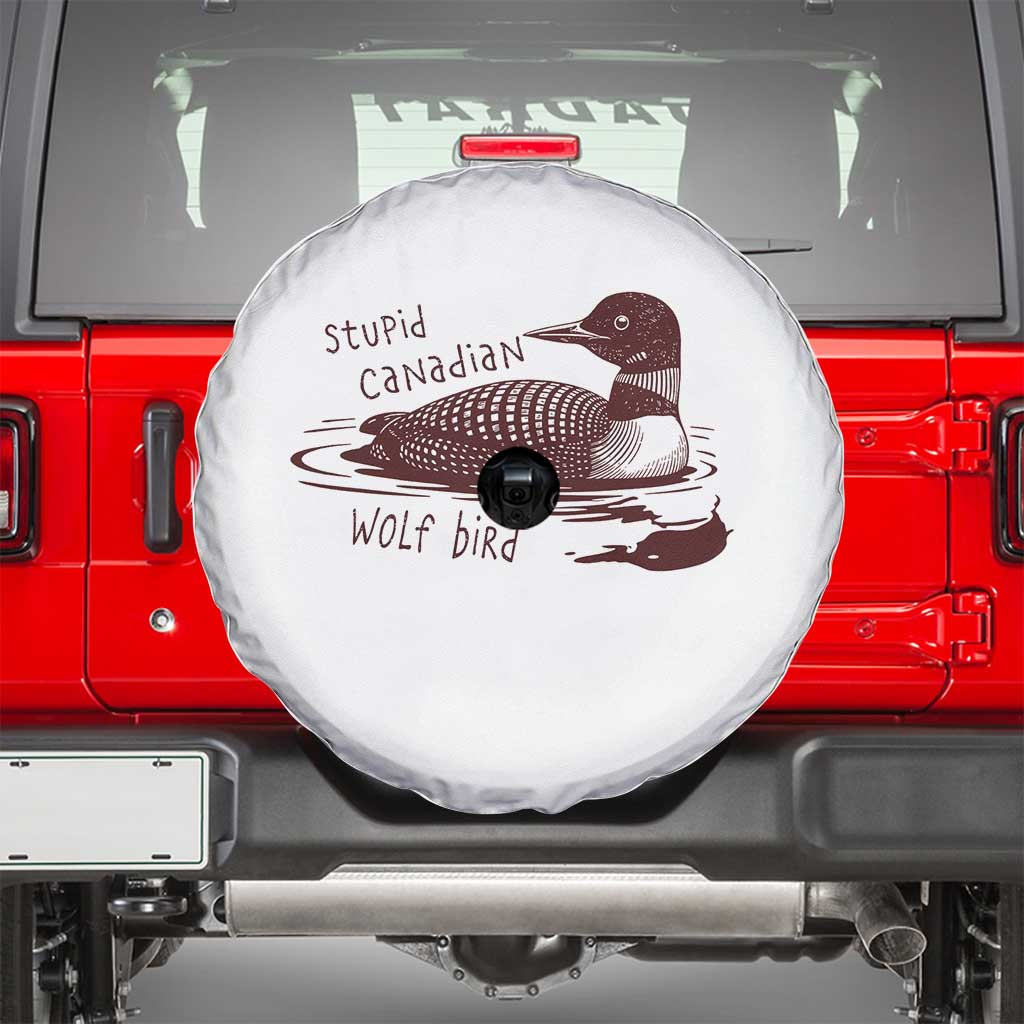 Stupid Canadian Wolf Bird Common Loon Spare Tire Cover Funny Absurd Bird Meme Humor - Wonder Print Shop