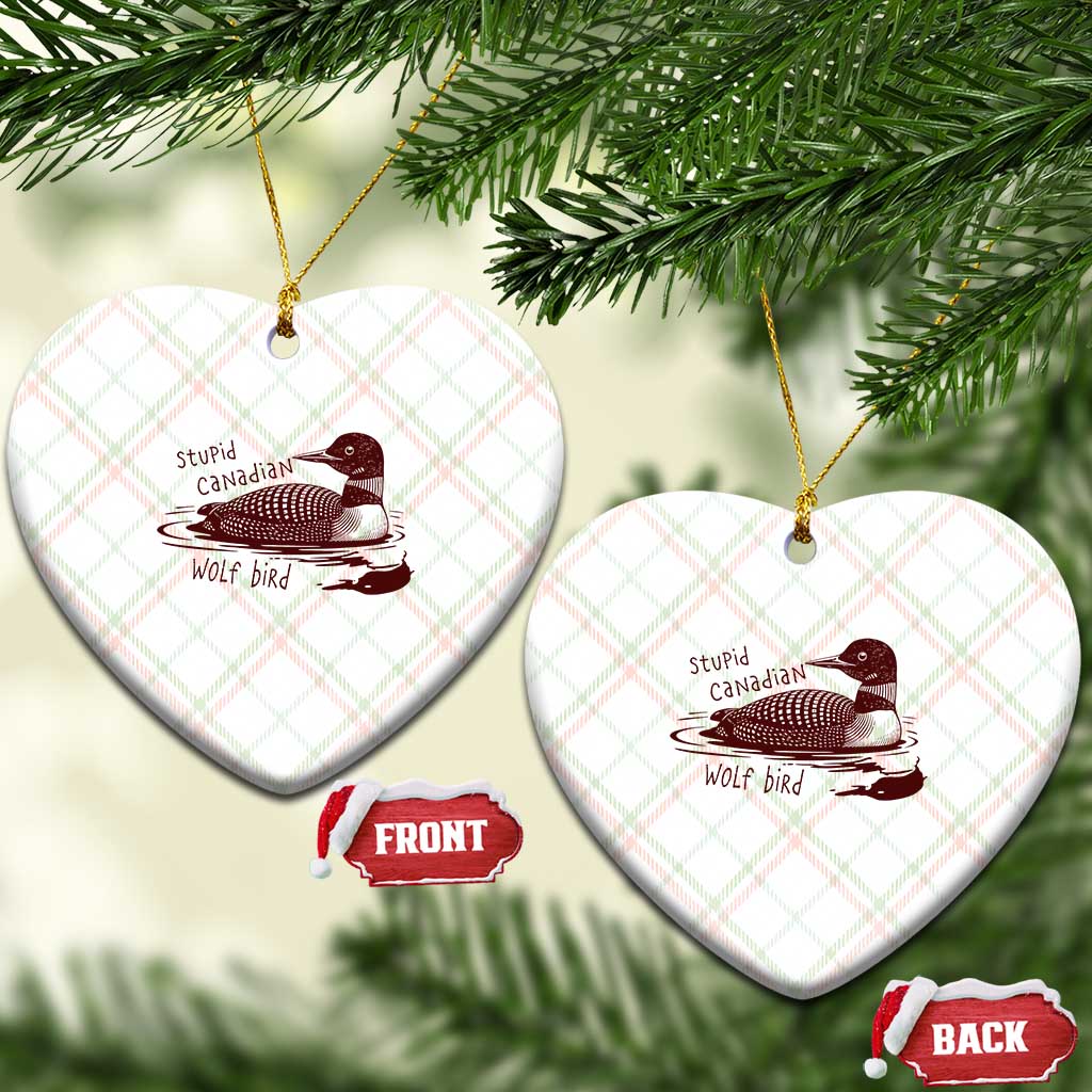 Stupid Canadian Wolf Bird Common Loon Ceramic Ornament Funny Absurd Bird Meme Humor - Wonder Print Shop