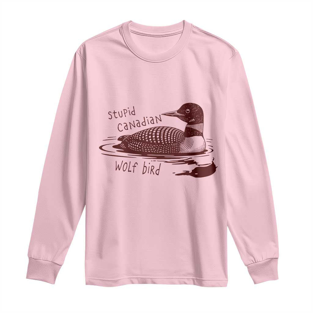 Stupid Canadian Wolf Bird Common Loon Long Sleeve Shirt Funny Absurd Bird Meme Humor - Wonder Print Shop