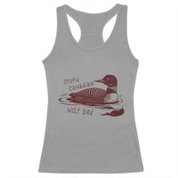 Stupid Canadian Wolf Bird Common Loon Racerback Tank Top Funny Absurd Bird Meme Humor - Wonder Print Shop