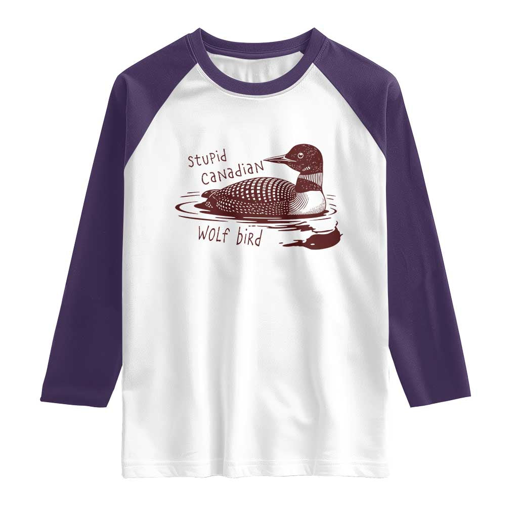 Stupid Canadian Wolf Bird Common Loon Raglan Shirt Funny Absurd Bird Meme Humor - Wonder Print Shop