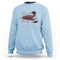 Stupid Canadian Wolf Bird Common Loon Sweatshirt Funny Absurd Bird Meme Humor - Wonder Print Shop