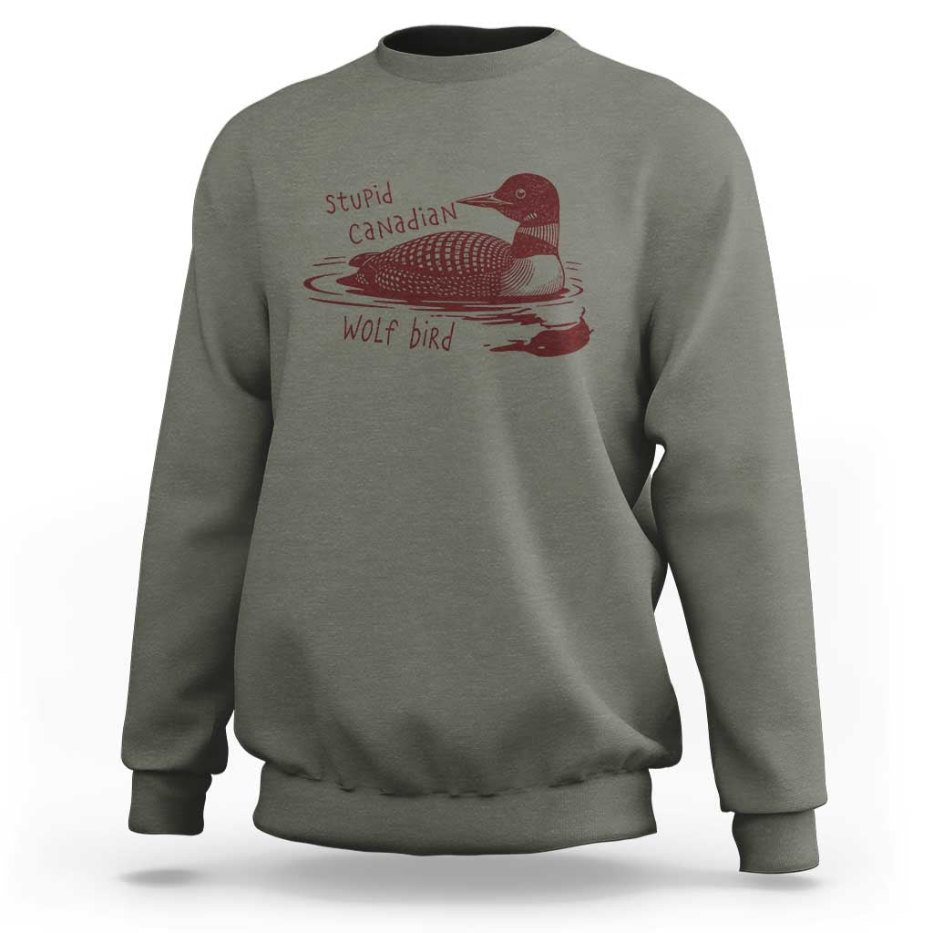 Stupid Canadian Wolf Bird Common Loon Sweatshirt Funny Absurd Bird Meme Humor - Wonder Print Shop