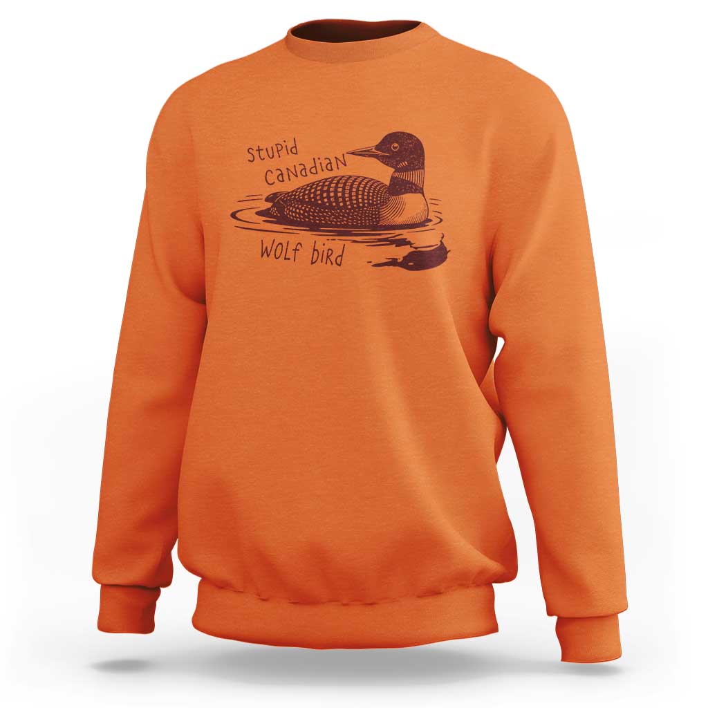 Stupid Canadian Wolf Bird Common Loon Sweatshirt Funny Absurd Bird Meme Humor - Wonder Print Shop