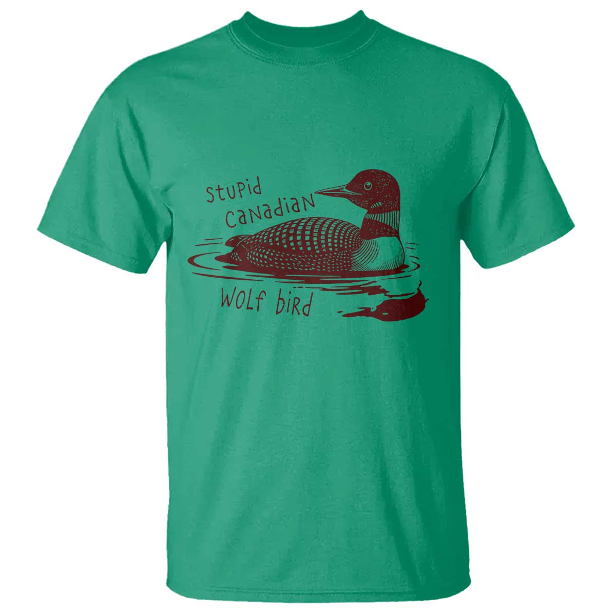 Stupid Canadian Wolf Bird Common Loon T Shirt Funny Absurd Bird Meme Humor - Wonder Print Shop