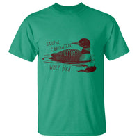 Stupid Canadian Wolf Bird Common Loon T Shirt Funny Absurd Bird Meme Humor - Wonder Print Shop