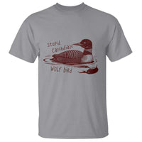 Stupid Canadian Wolf Bird Common Loon T Shirt Funny Absurd Bird Meme Humor - Wonder Print Shop