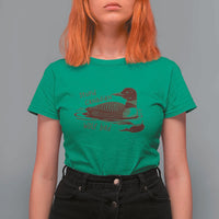 Stupid Canadian Wolf Bird Common Loon T Shirt For Women Funny Absurd Bird Meme Humor - Wonder Print Shop