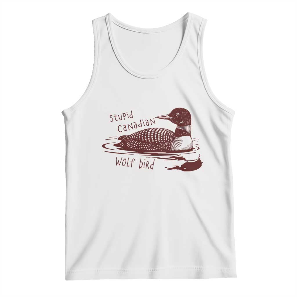 Stupid Canadian Wolf Bird Common Loon Tank Top Funny Absurd Bird Meme Humor - Wonder Print Shop