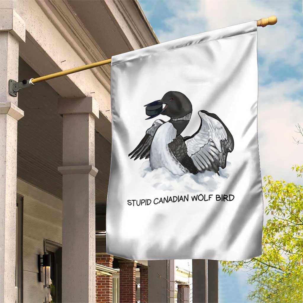 Funny Stupid Canadian Wolf Bird Garden Flag Common Loon with Hockey Puck Bird Meme - Wonder Print Shop