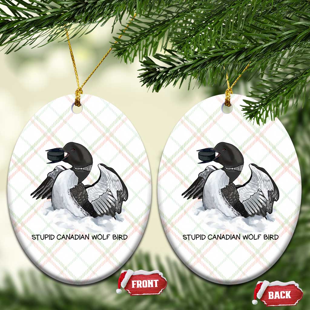 Funny Stupid Canadian Wolf Bird Ceramic Ornament Common Loon with Hockey Puck Bird Meme - Wonder Print Shop