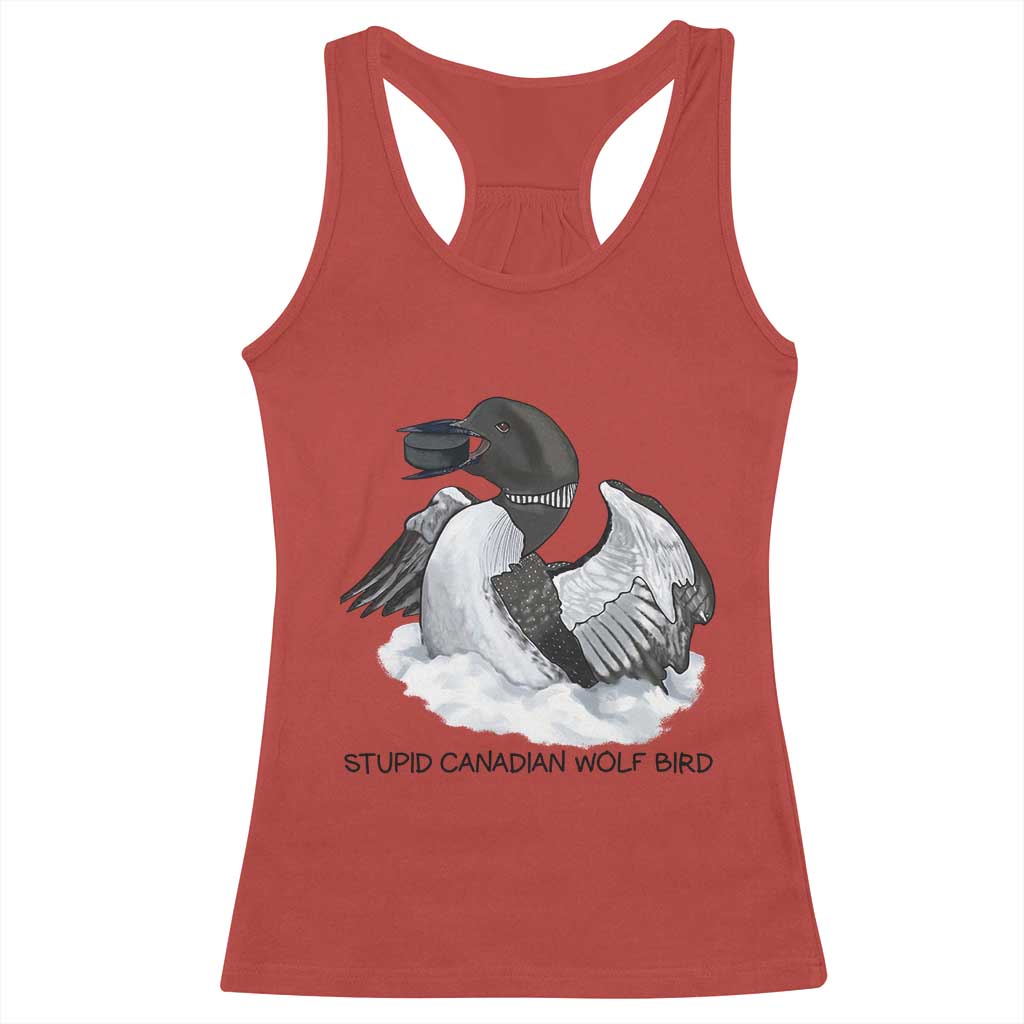 Funny Stupid Canadian Wolf Bird Racerback Tank Top Common Loon with Hockey Puck Bird Meme - Wonder Print Shop