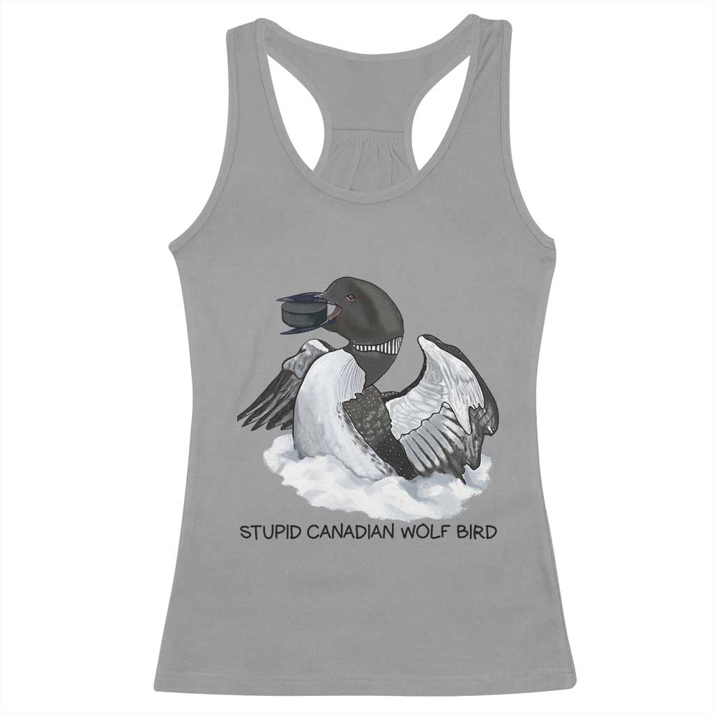 Funny Stupid Canadian Wolf Bird Racerback Tank Top Common Loon with Hockey Puck Bird Meme - Wonder Print Shop