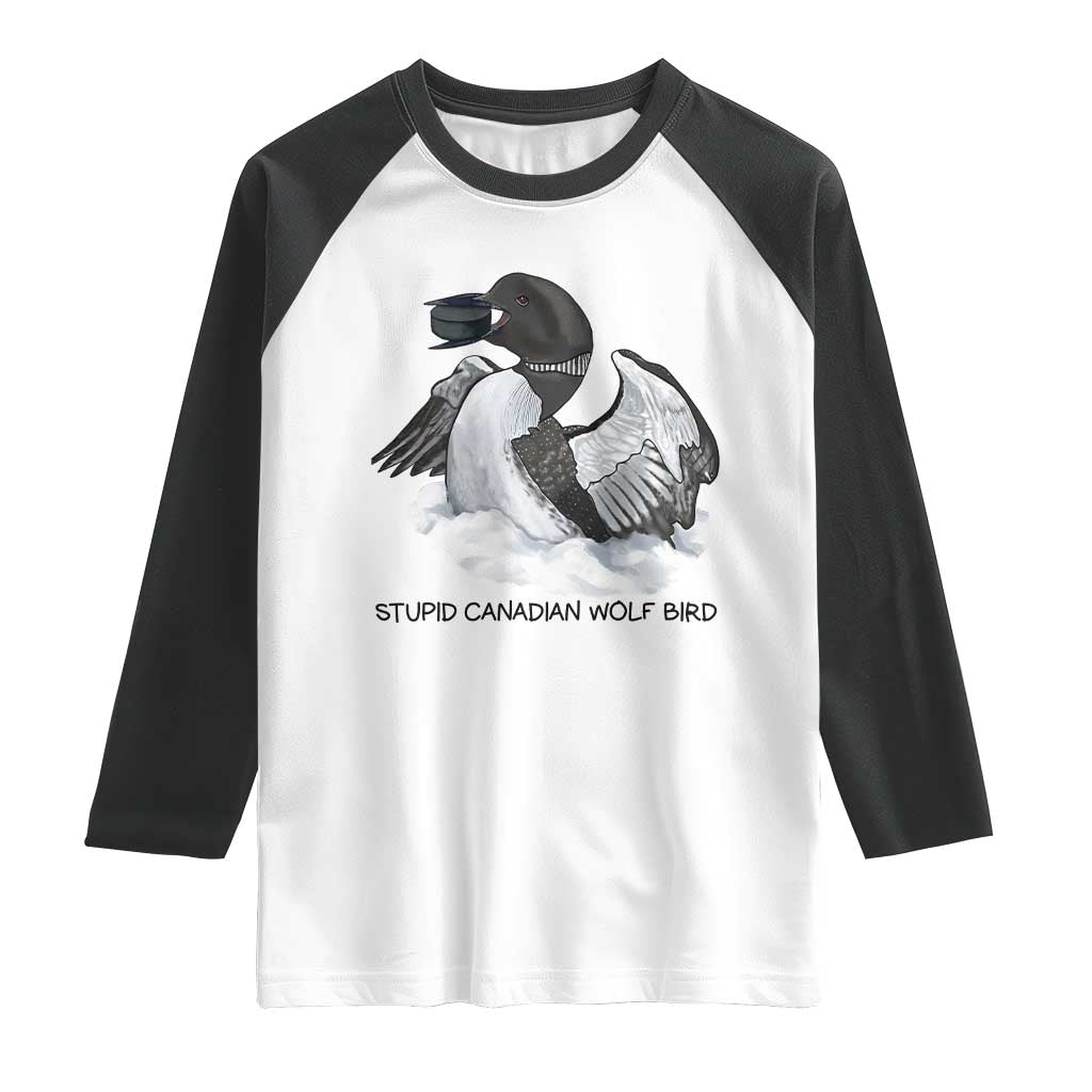 Funny Stupid Canadian Wolf Bird Raglan Shirt Common Loon with Hockey Puck Bird Meme - Wonder Print Shop