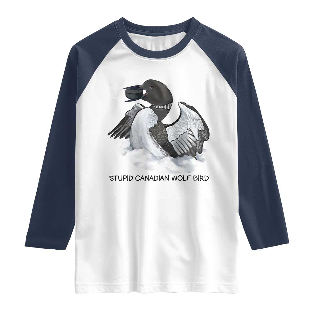 Funny Stupid Canadian Wolf Bird Raglan Shirt Common Loon with Hockey Puck Bird Meme - Wonder Print Shop