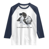 Funny Stupid Canadian Wolf Bird Raglan Shirt Common Loon with Hockey Puck Bird Meme - Wonder Print Shop