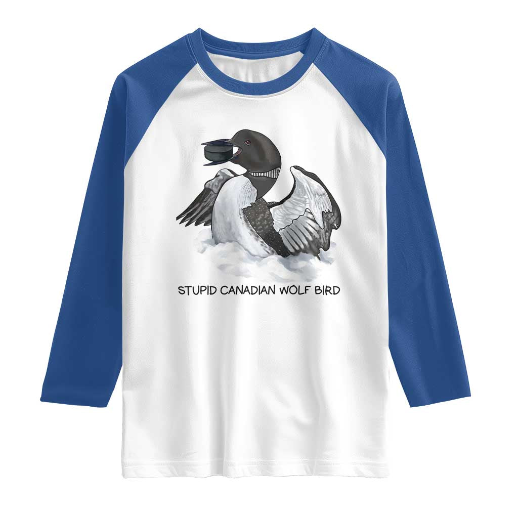 Funny Stupid Canadian Wolf Bird Raglan Shirt Common Loon with Hockey Puck Bird Meme - Wonder Print Shop