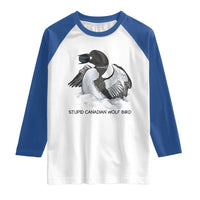 Funny Stupid Canadian Wolf Bird Raglan Shirt Common Loon with Hockey Puck Bird Meme - Wonder Print Shop