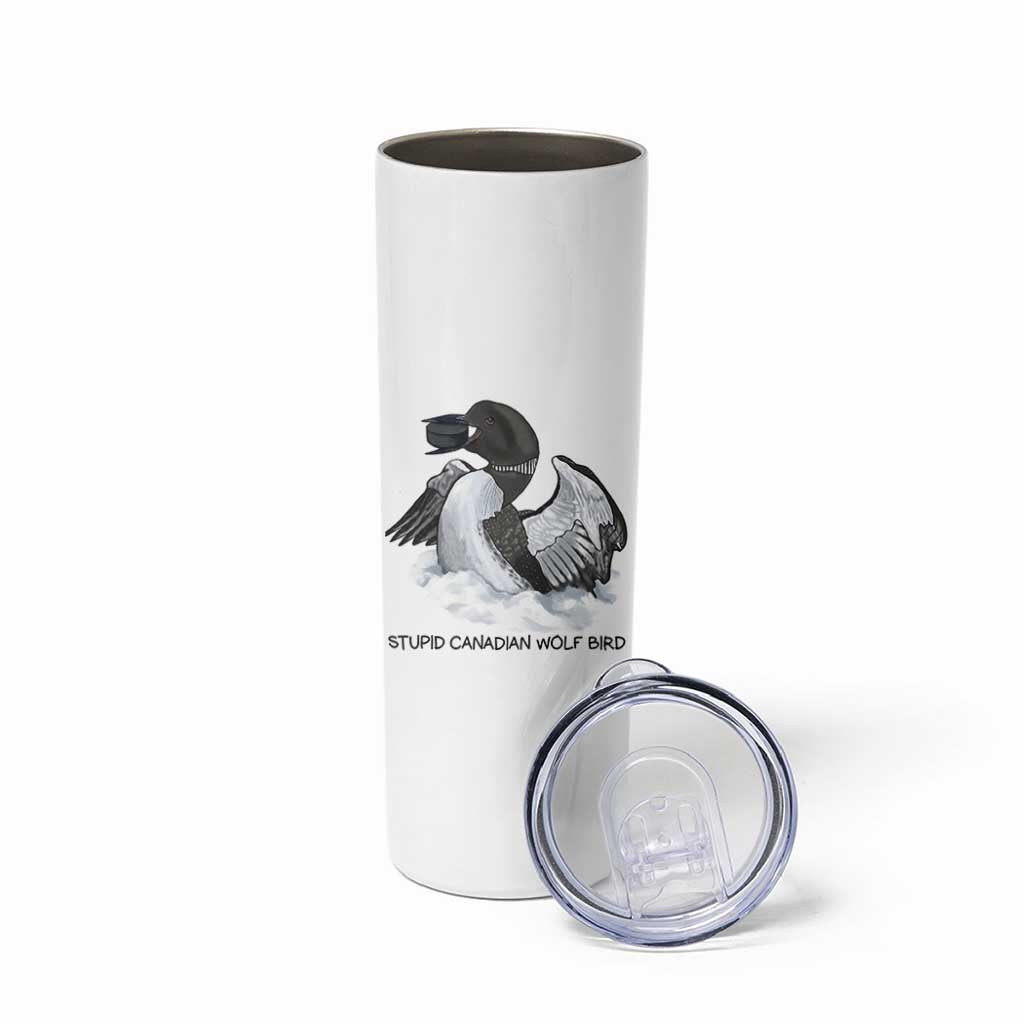 Funny Stupid Canadian Wolf Bird Skinny Tumbler Common Loon with Hockey Puck Bird Meme - Wonder Print Shop