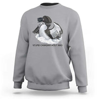 Funny Stupid Canadian Wolf Bird Sweatshirt Common Loon with Hockey Puck Bird Meme - Wonder Print Shop