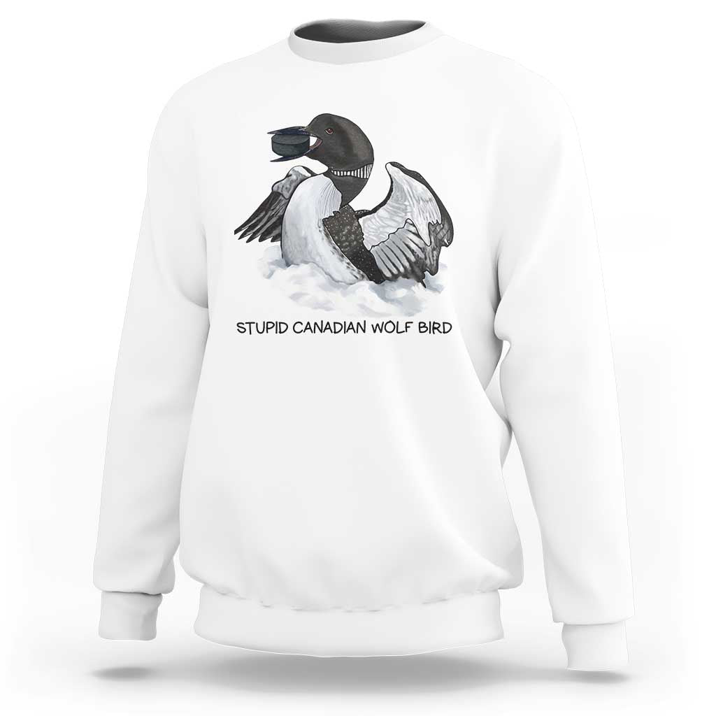 Funny Stupid Canadian Wolf Bird Sweatshirt Common Loon with Hockey Puck Bird Meme - Wonder Print Shop