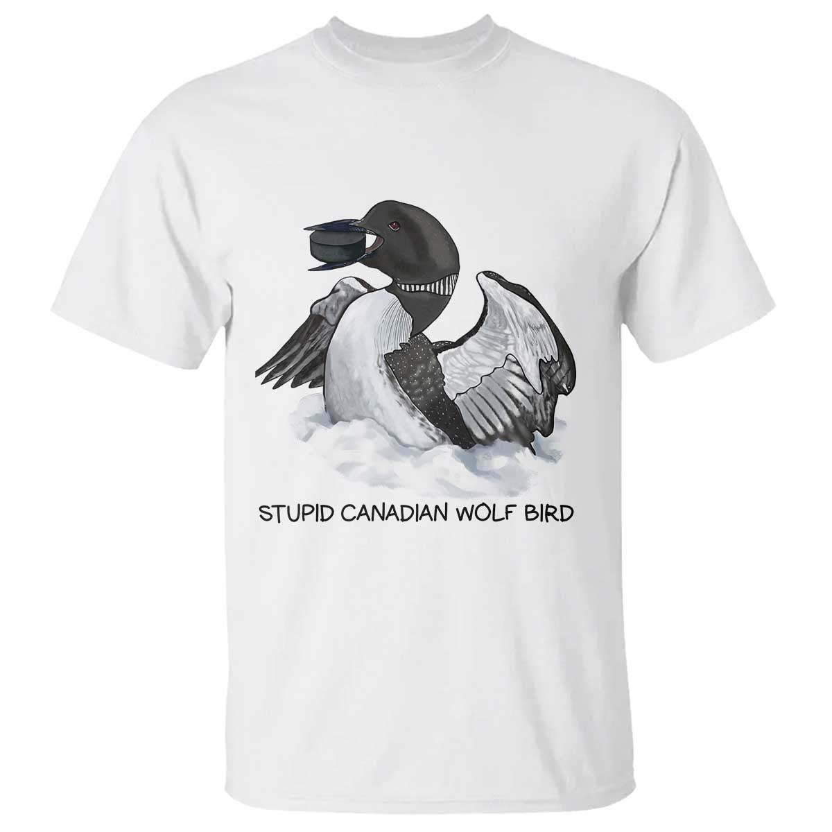 Funny Stupid Canadian Wolf Bird T Shirt Common Loon with Hockey Puck Bird Meme - Wonder Print Shop