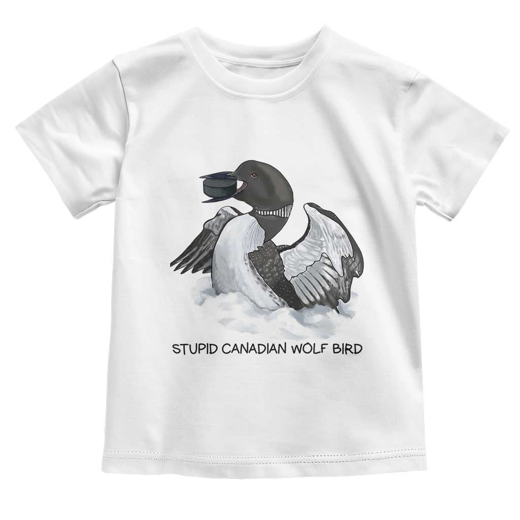Funny Stupid Canadian Wolf Bird Toddler T Shirt Common Loon with Hockey Puck Bird Meme - Wonder Print Shop