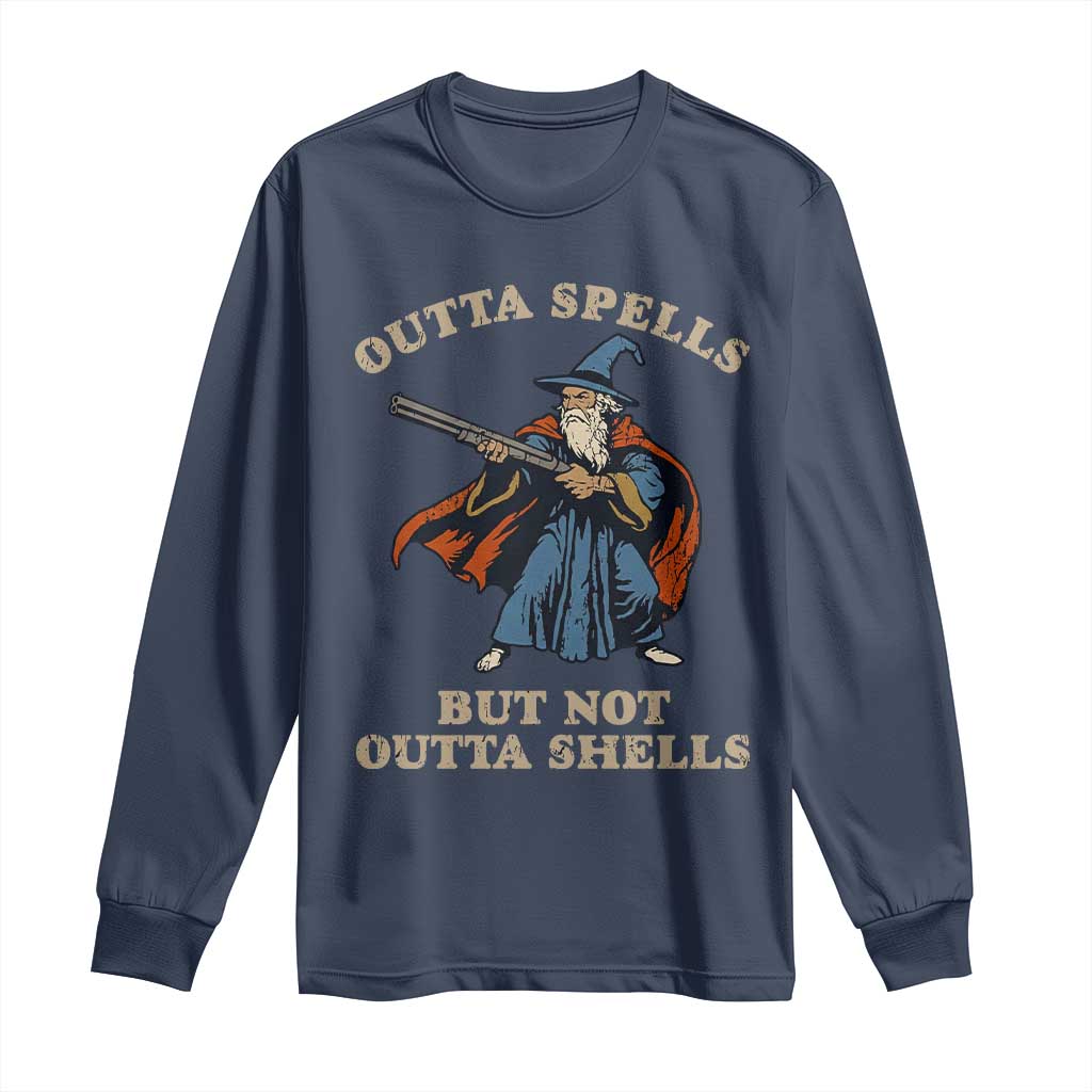 Outta Spells But Not Outta Shells Long Sleeve Shirt Funny Wizard Fantasy Meme - Wonder Print Shop