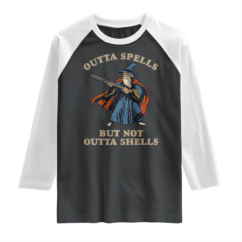 Outta Spells But Not Outta Shells Raglan Shirt Funny Wizard Fantasy Meme - Wonder Print Shop