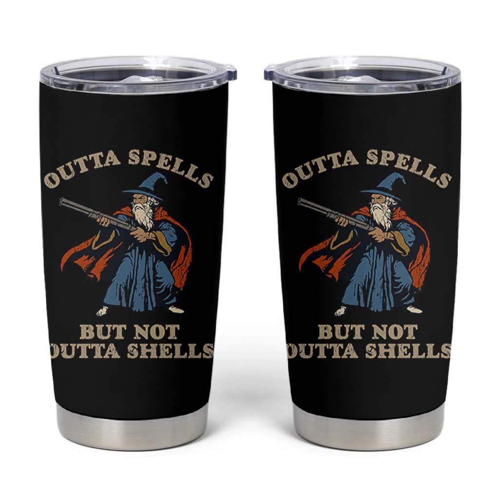 Outta Spells But Not Outta Shells Tumbler Cup Funny Wizard Fantasy Meme - Wonder Print Shop