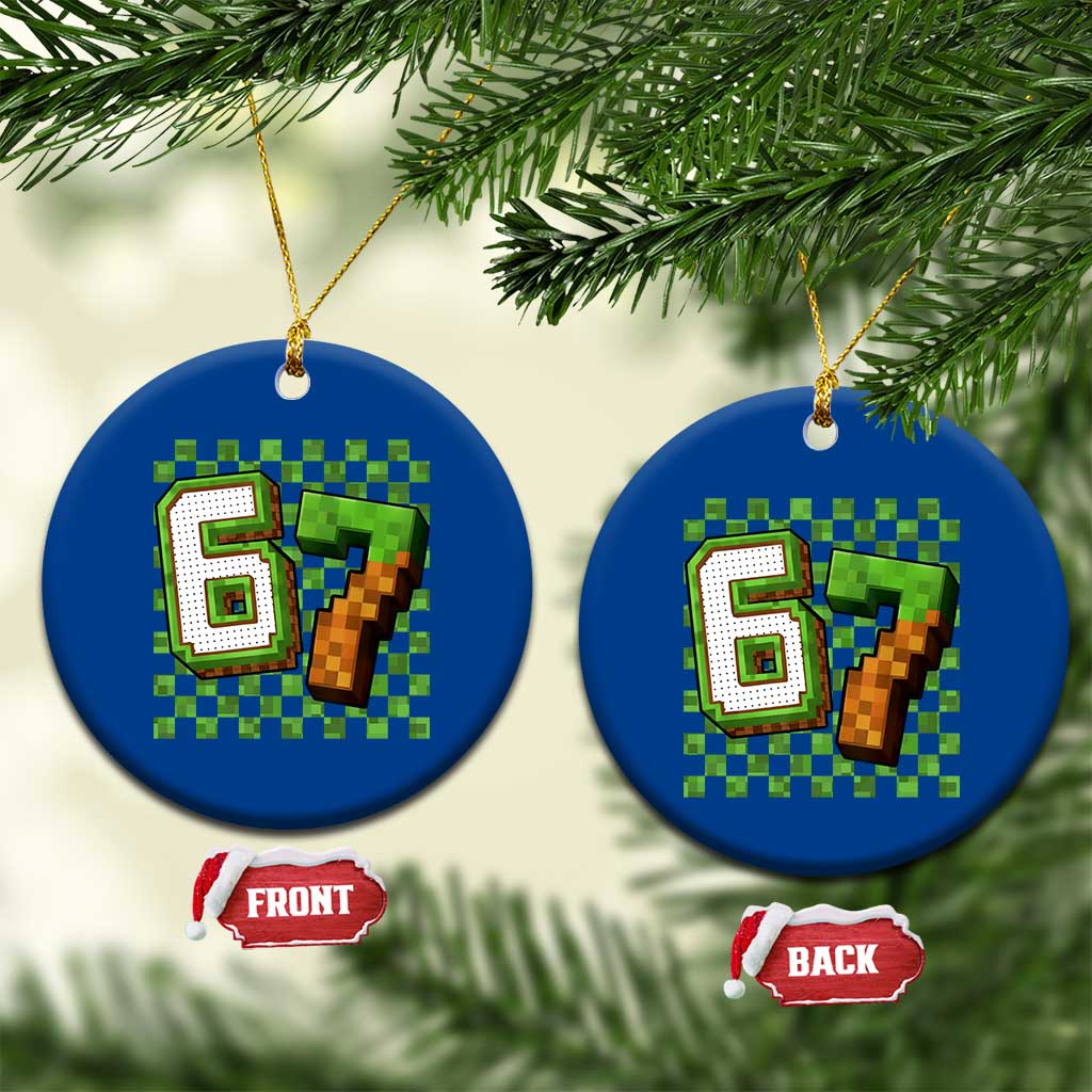 Funny 67 Pixel Style Graphic Ceramic Ornament Viral Six Seven Meme Gamer - Wonder Print Shop