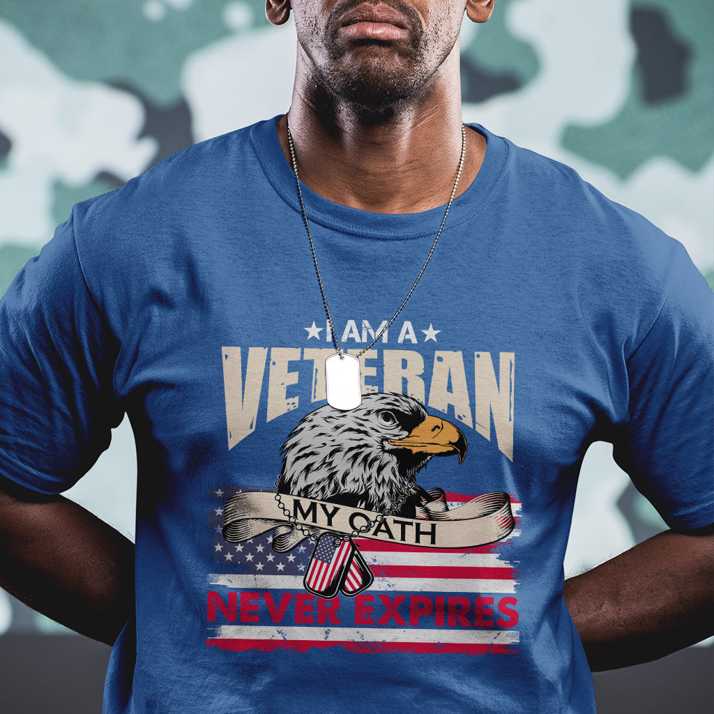 I Am A Veteran My Oath Never Expires Patriotic American Flag T Shirt - Wonder Print Shop