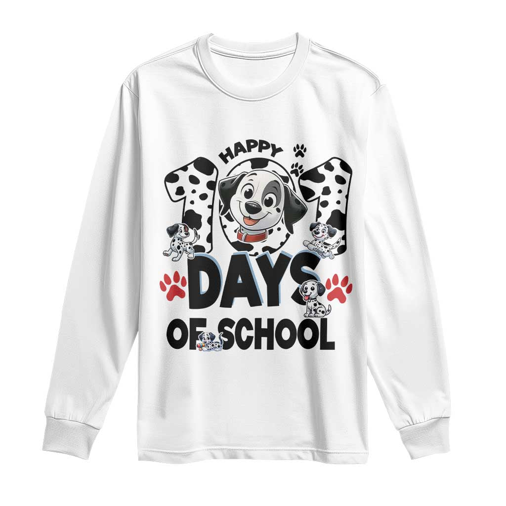 101 Days Of School Dalmatian Dogs Long Sleeve Shirt Happy 101th Day