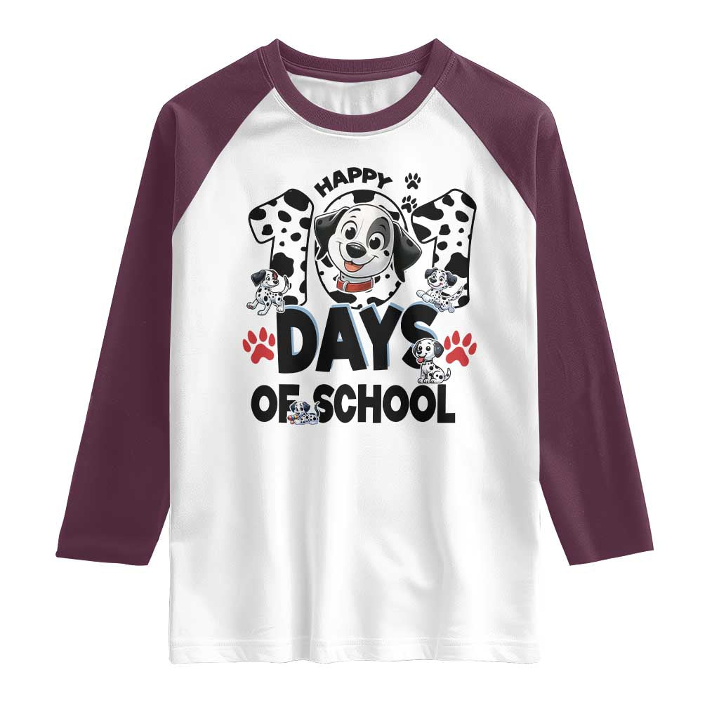 101 Days Of School Dalmatian Dogs Raglan Shirt Happy 101th Day