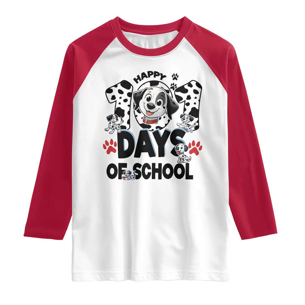 101 Days Of School Dalmatian Dogs Raglan Shirt Happy 101th Day