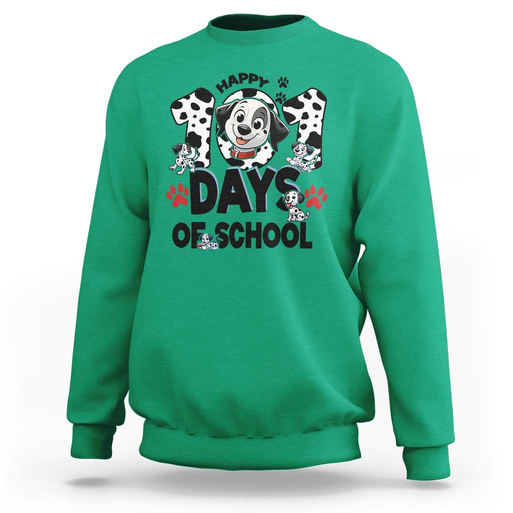 101 Days Of School Dalmatian Dogs Sweatshirt Happy 101th Day