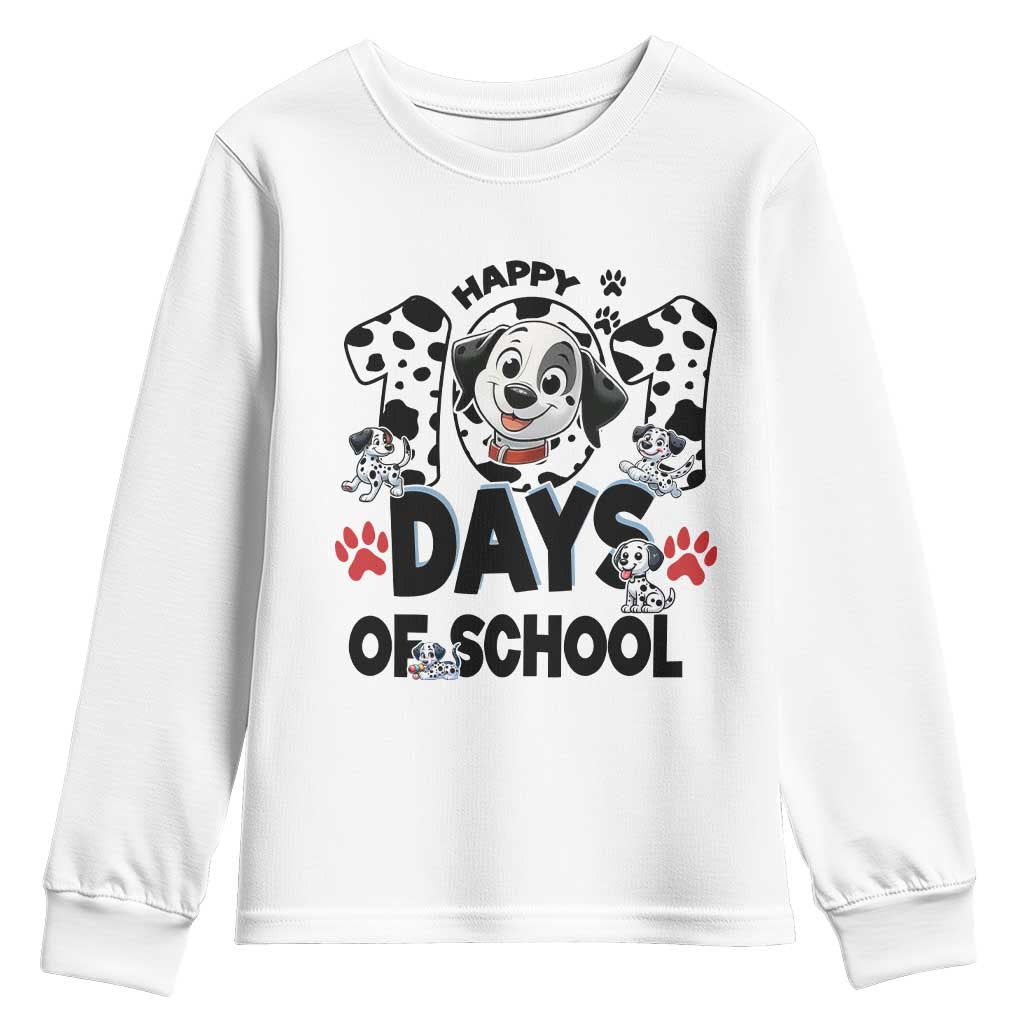 101 Days Of School Dalmatian Dogs Youth Sweatshirt Happy 101th Day