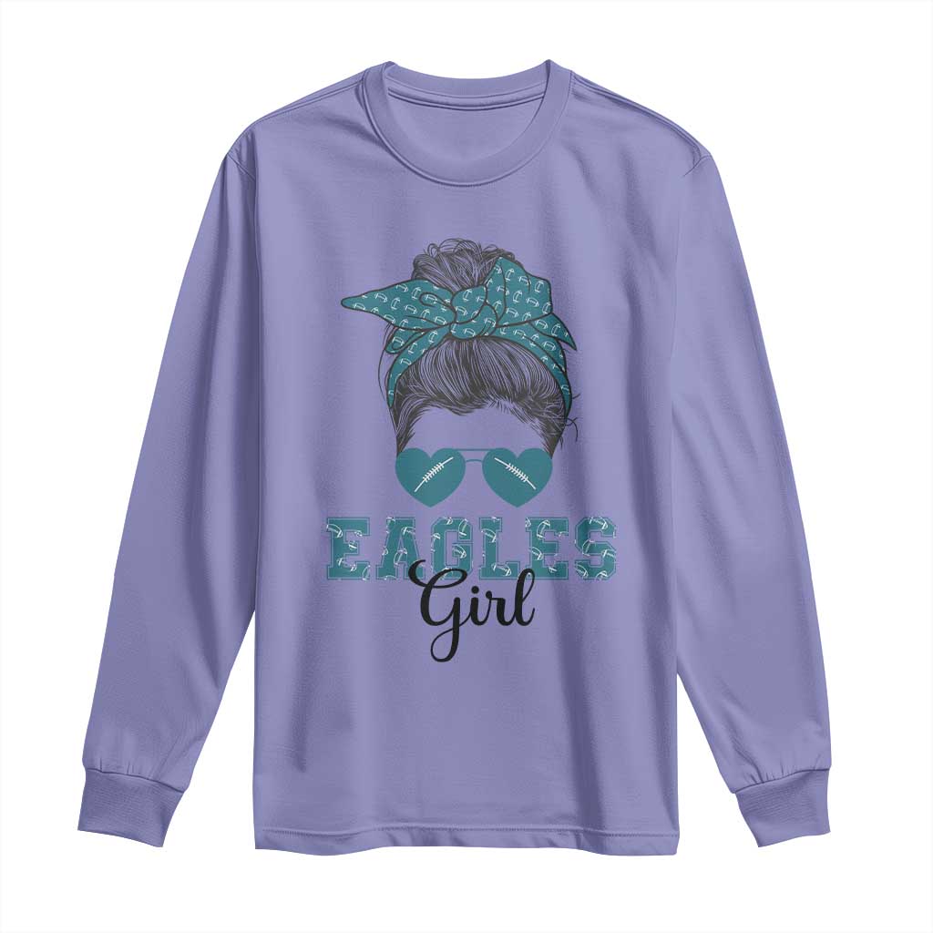 Eagles Girl Long Sleeve Shirt Messy Bun Funny Sports Fan Team