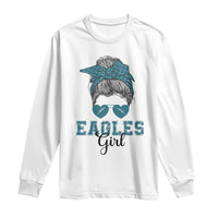 Eagles Girl Long Sleeve Shirt Messy Bun Funny Sports Fan Team