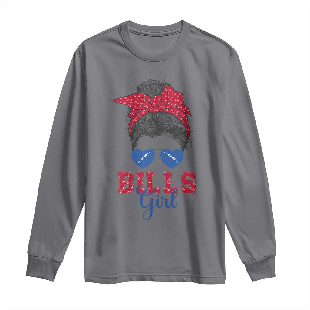 Bills Girl Long Sleeve Shirt Messy Bun Funny Sports Fan Team